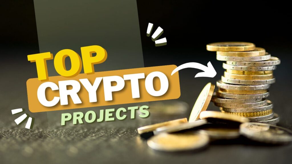 Top crypto Projects